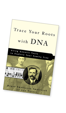 Trace Your Roots With DNA: Use Your DNA to Complete Your Family Tree Trace Your Roots With DNA: Use Your DNA to Complete Your Family Tree